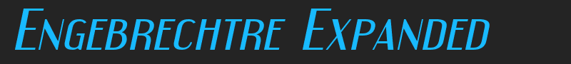 Engebrechtre Expanded font
